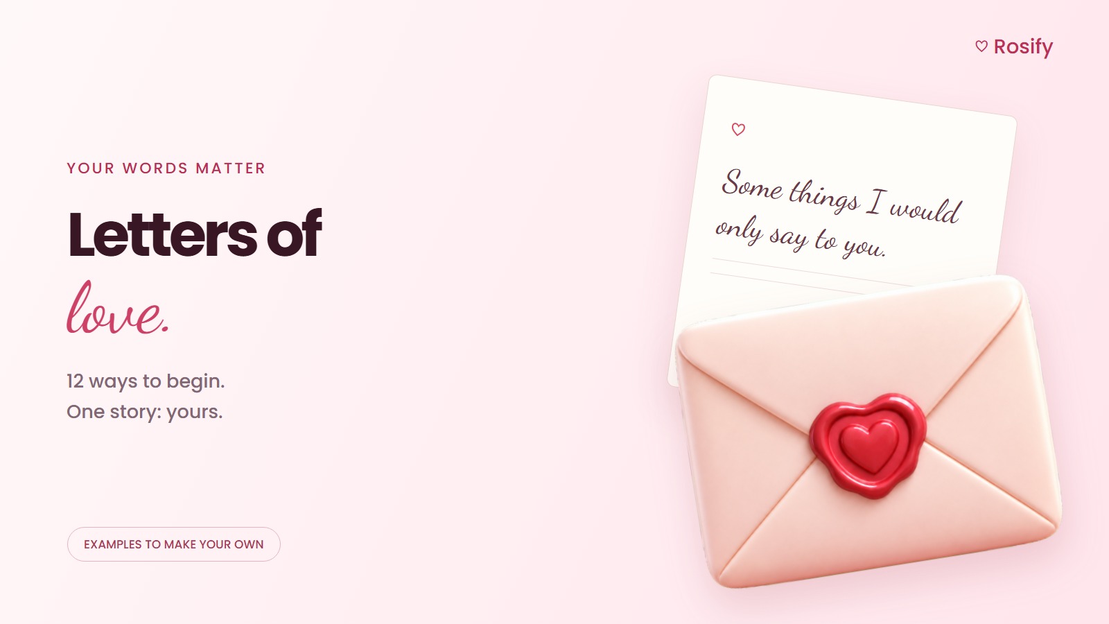 A pink Rosify envelope with a heart seal beside a love letter