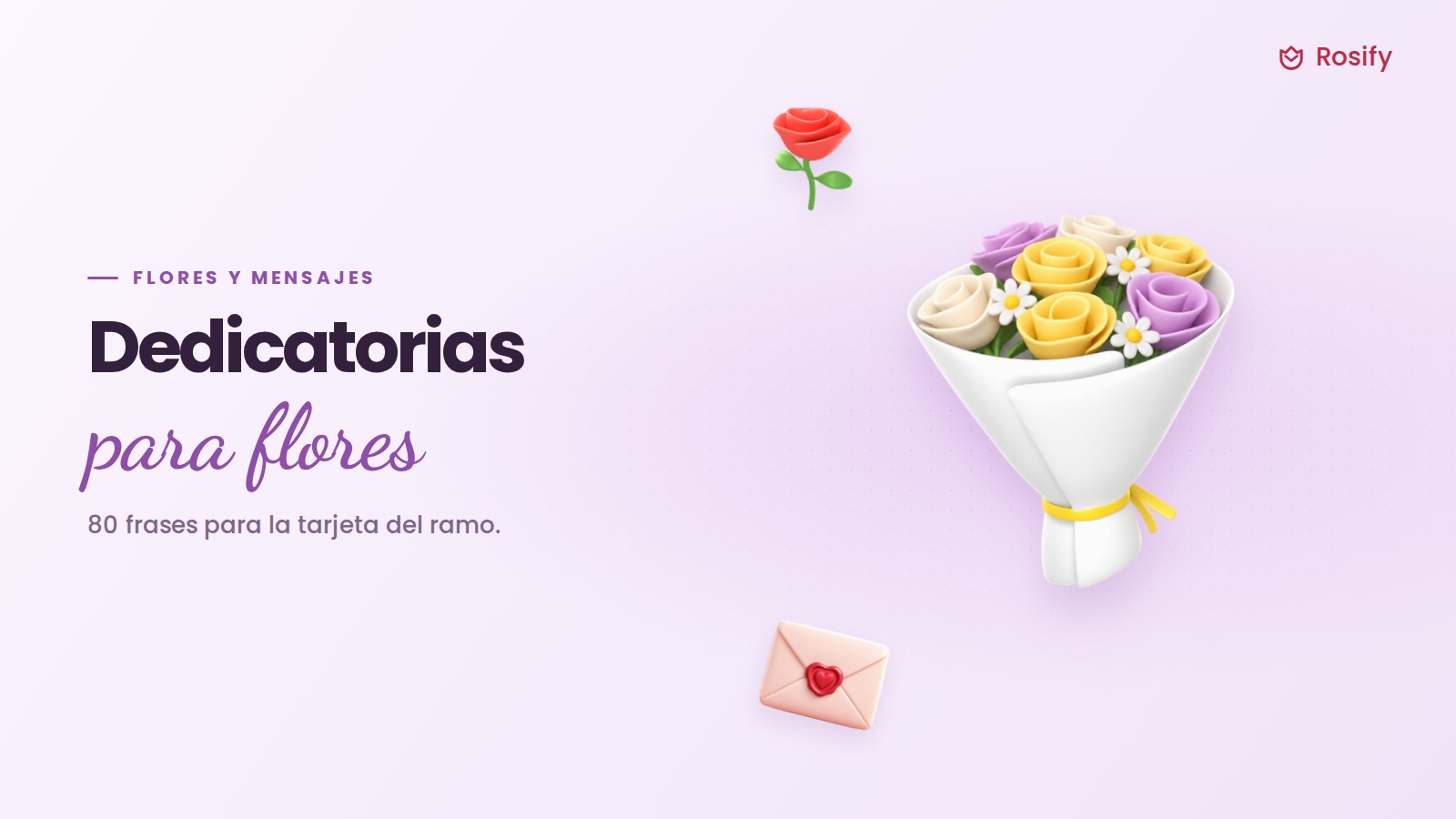 Ramo de flores, rosa roja y sobre en 3D para dedicatorias
